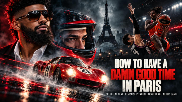 HOW TO HAVE A DAMN GOOD TIME IN PARIS